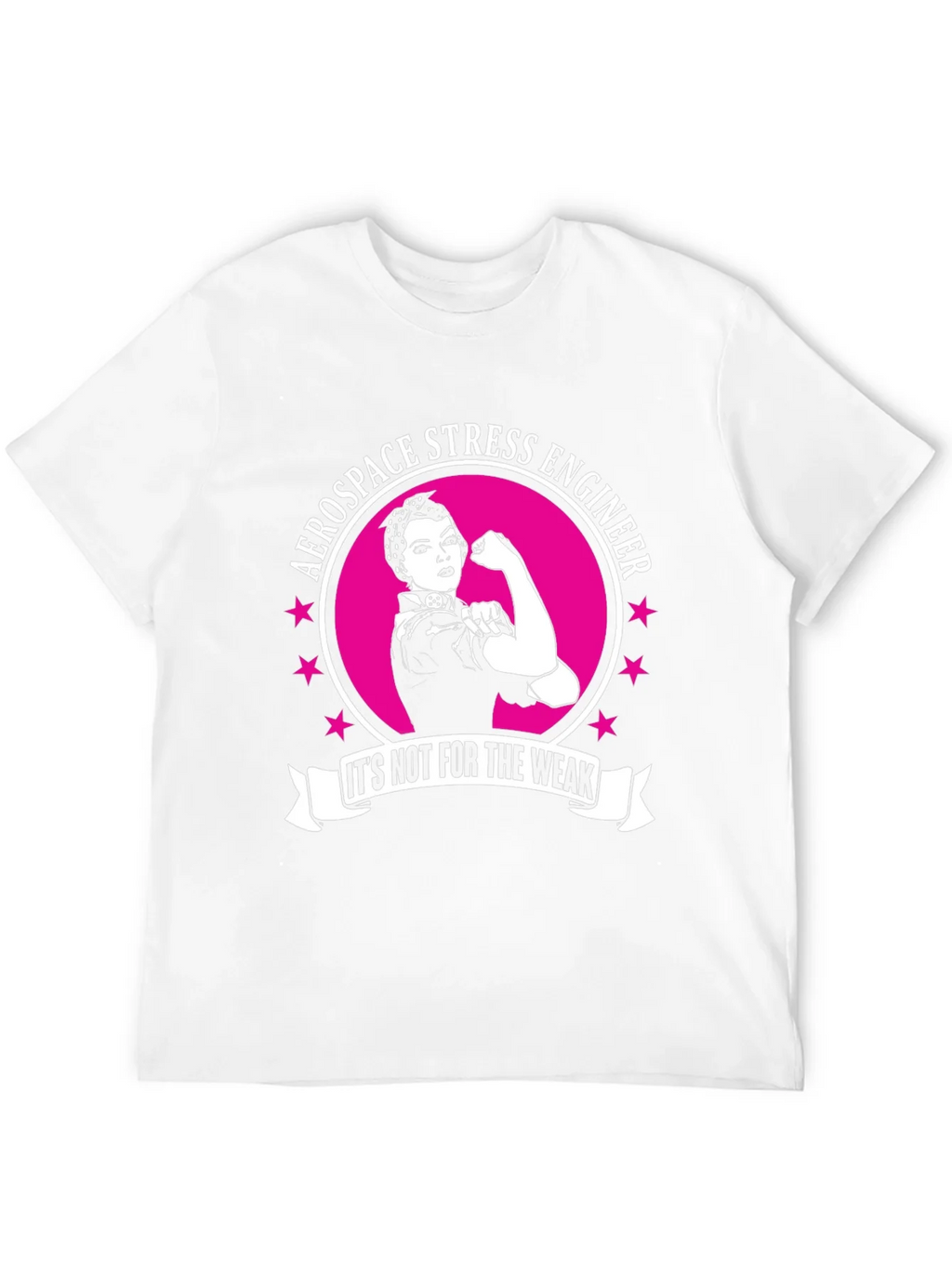 Aerospace Stress Engineer Its Not For The Weak T-Shirt product image 11