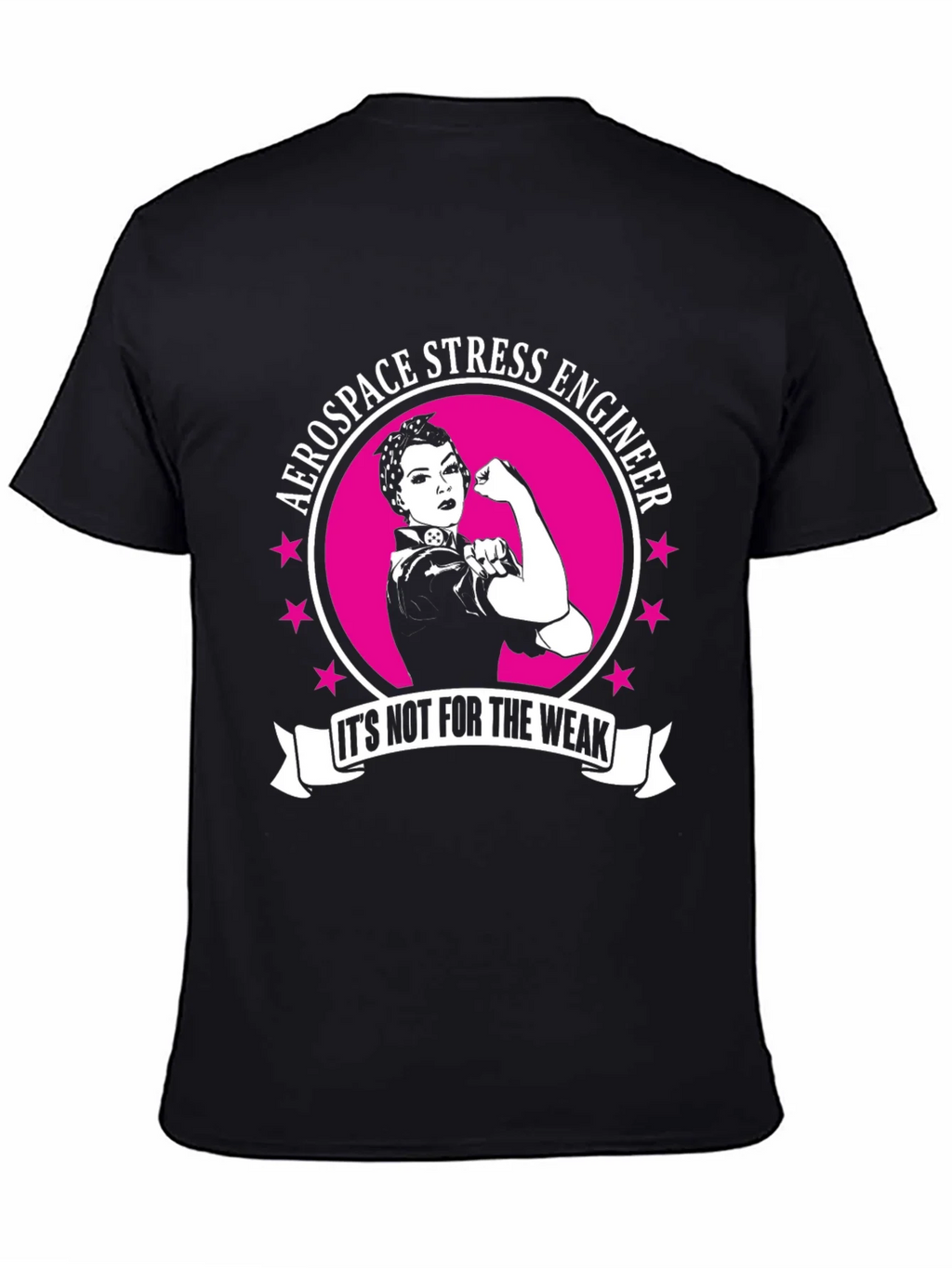 Aerospace Stress Engineer Its Not For The Weak T-Shirt product image 4