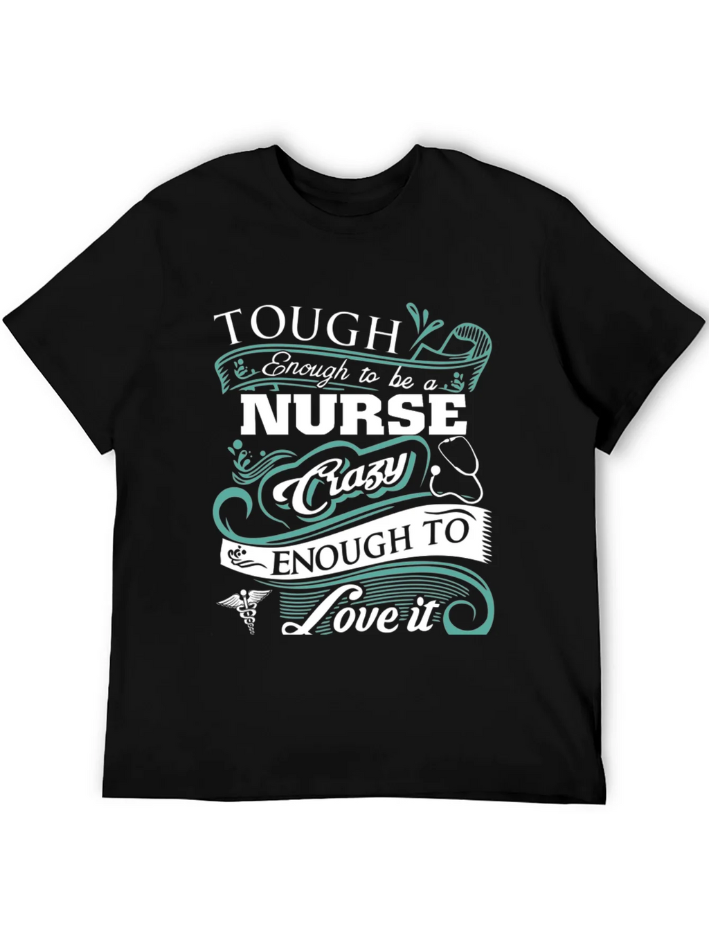 Tough Enough to be a Nurse Crazy to Love it T-Shirt product image 5