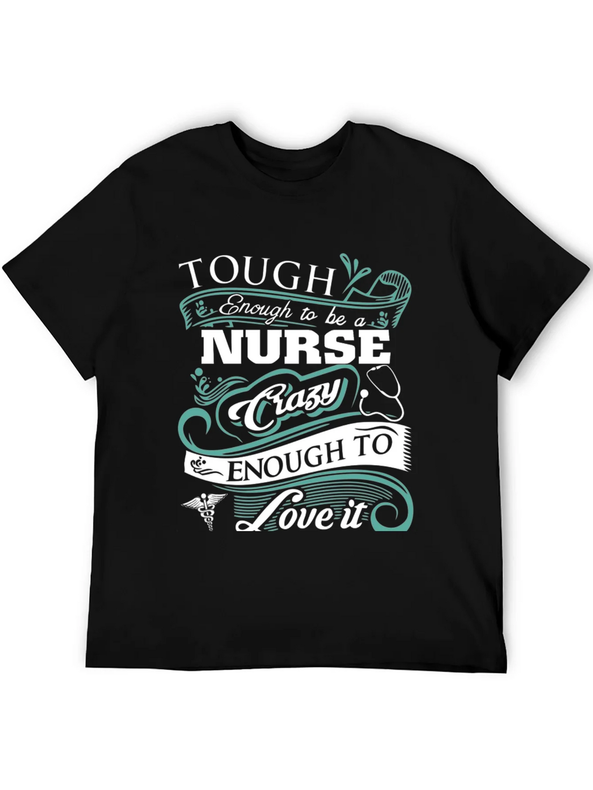 Tough Enough to be a Nurse Crazy to Love it T-Shirt product image 5