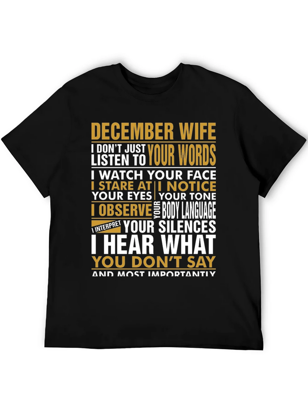 December Wife T-Shirt: I Hear What You Dont Say product image 5