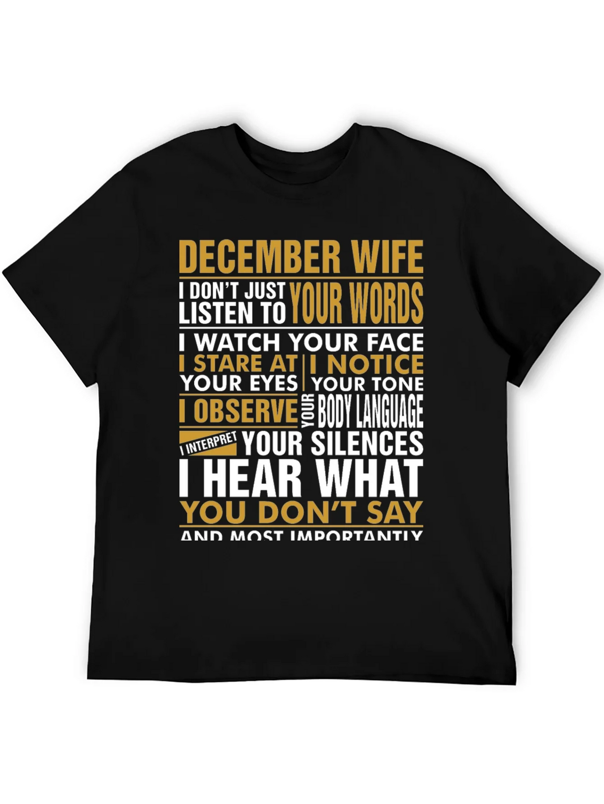 December Wife T-Shirt: I Hear What You Dont Say product image 5