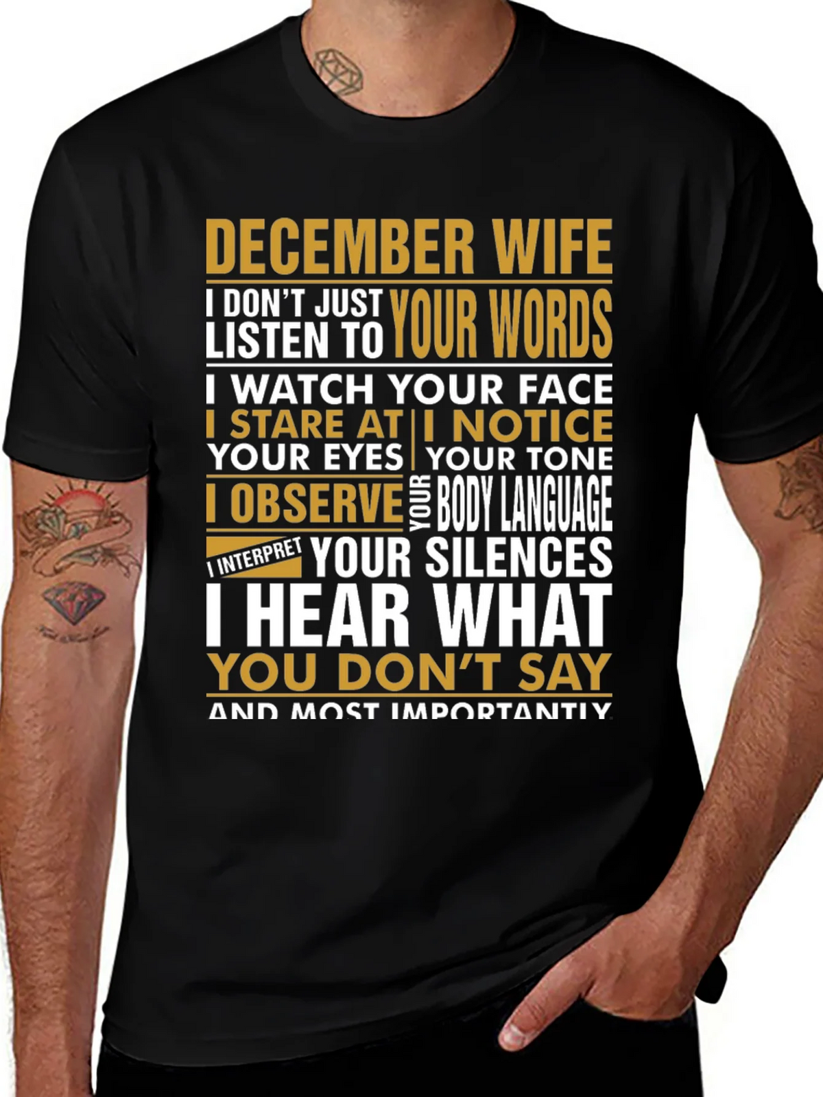 December Wife T-Shirt: I Hear What You Dont Say product image 1
