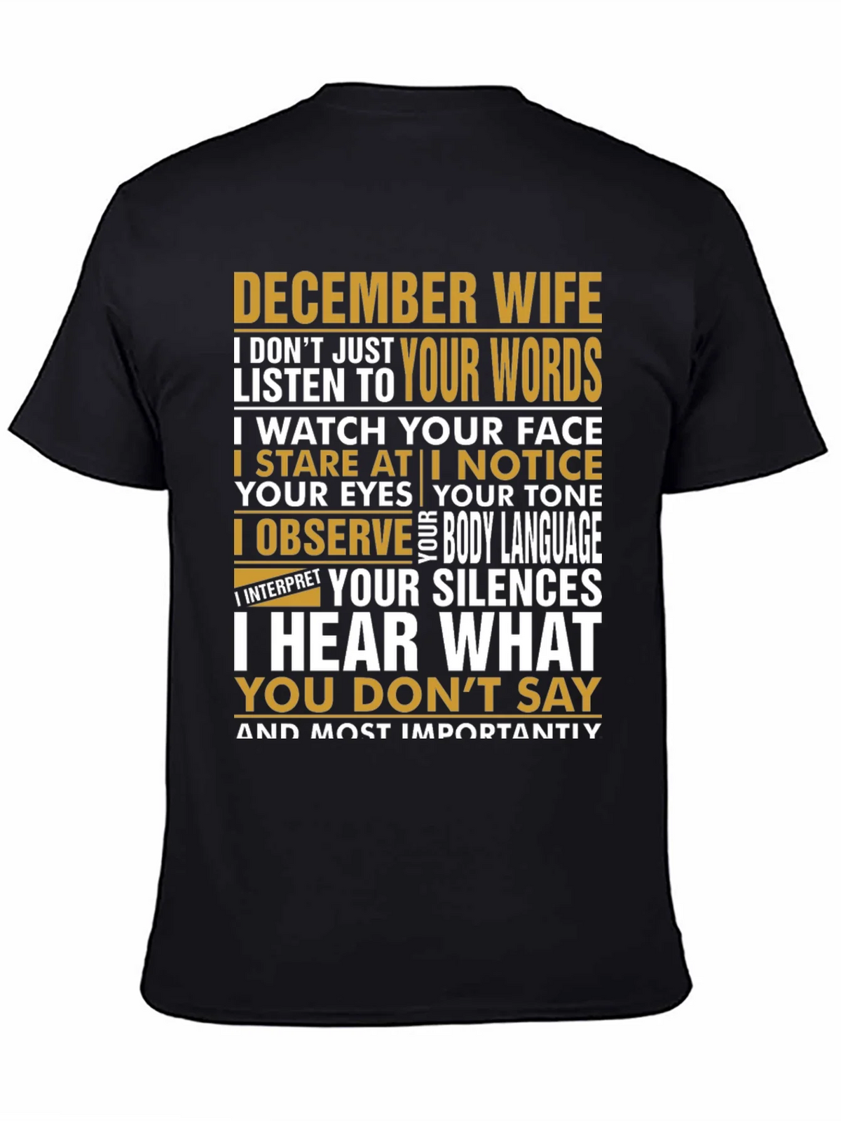 December Wife T-Shirt: I Hear What You Dont Say product image 4