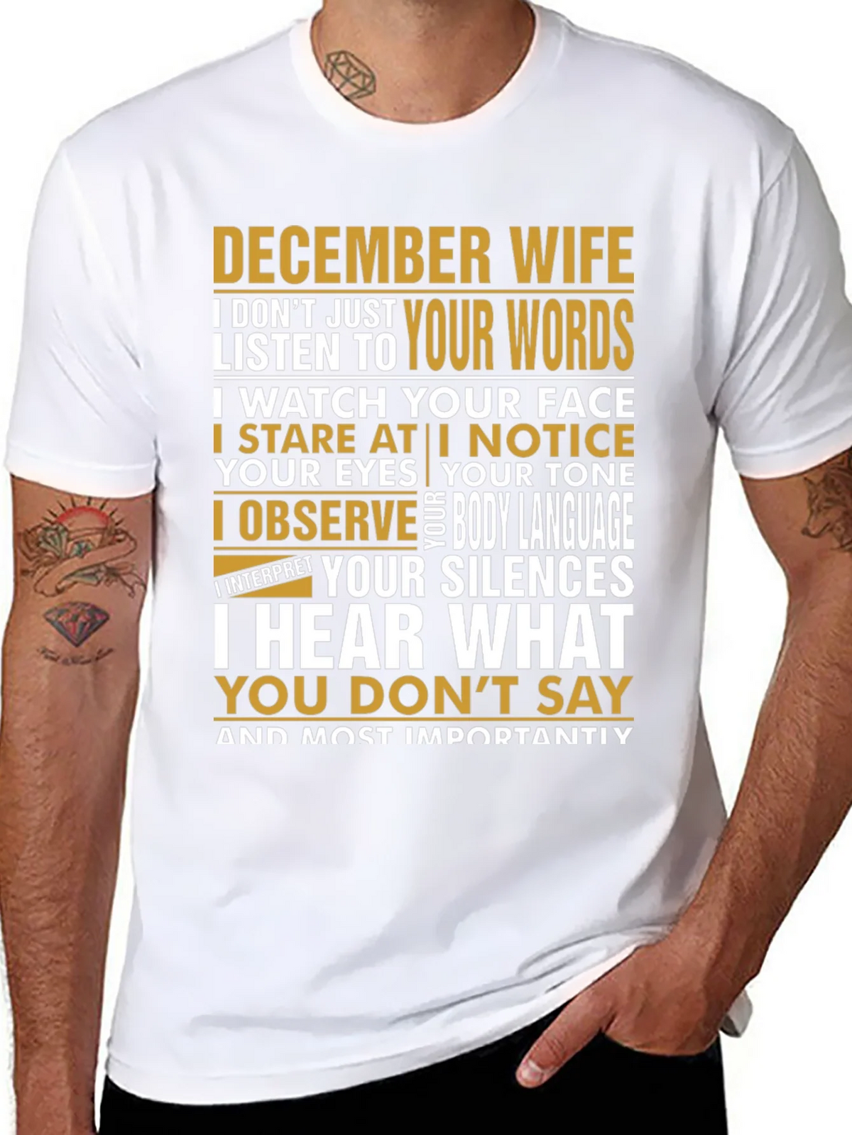 December Wife T-Shirt: I Hear What You Dont Say product image 6