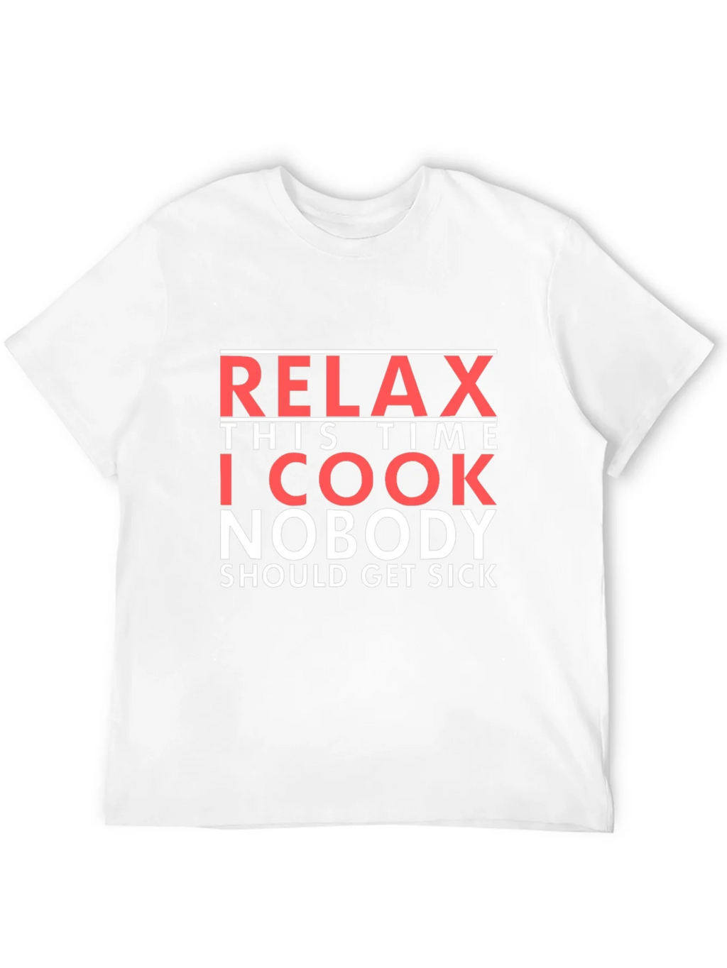 Relax This Time I Cook T-Shirt - Funny Chef Tee product image 11