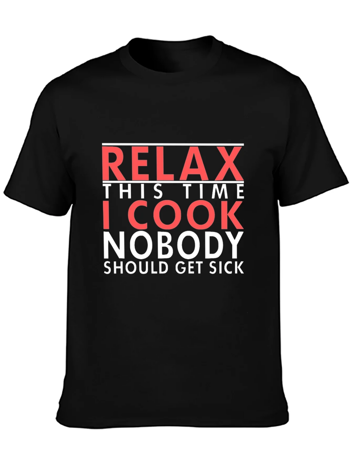 Relax This Time I Cook T-Shirt - Funny Chef Tee product image 3