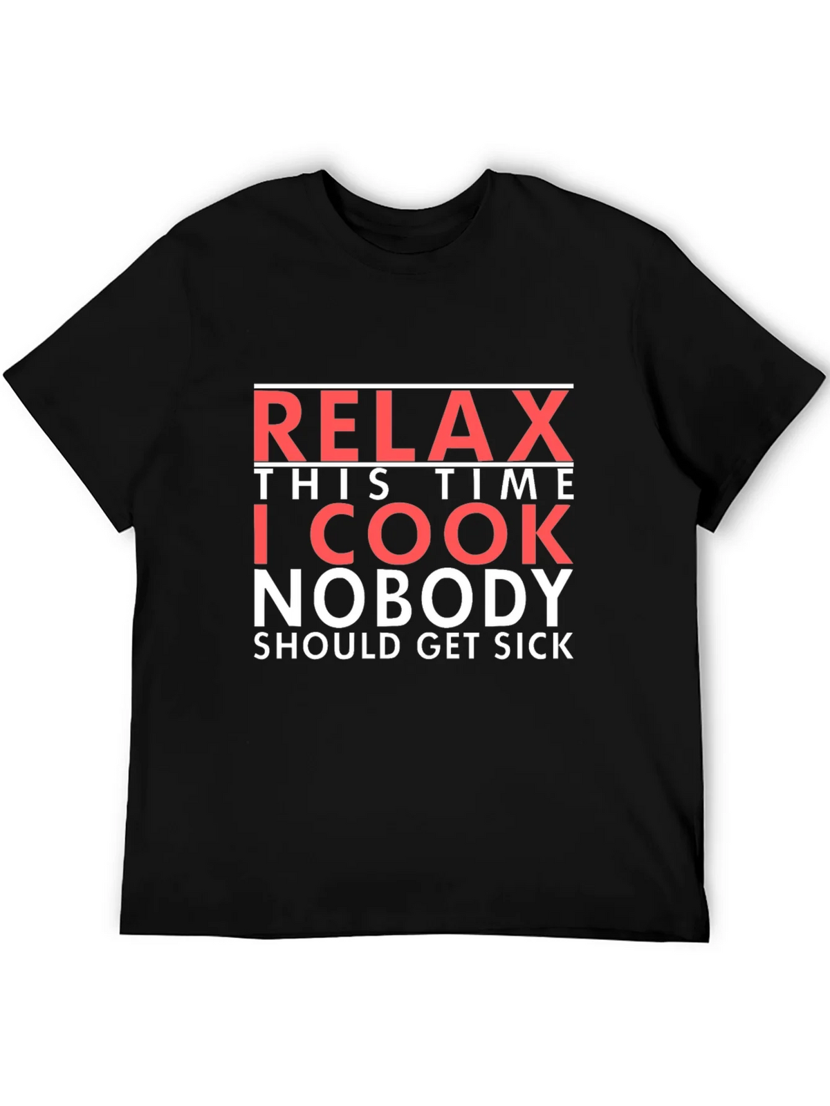 Relax This Time I Cook T-Shirt - Funny Chef Tee product image 5