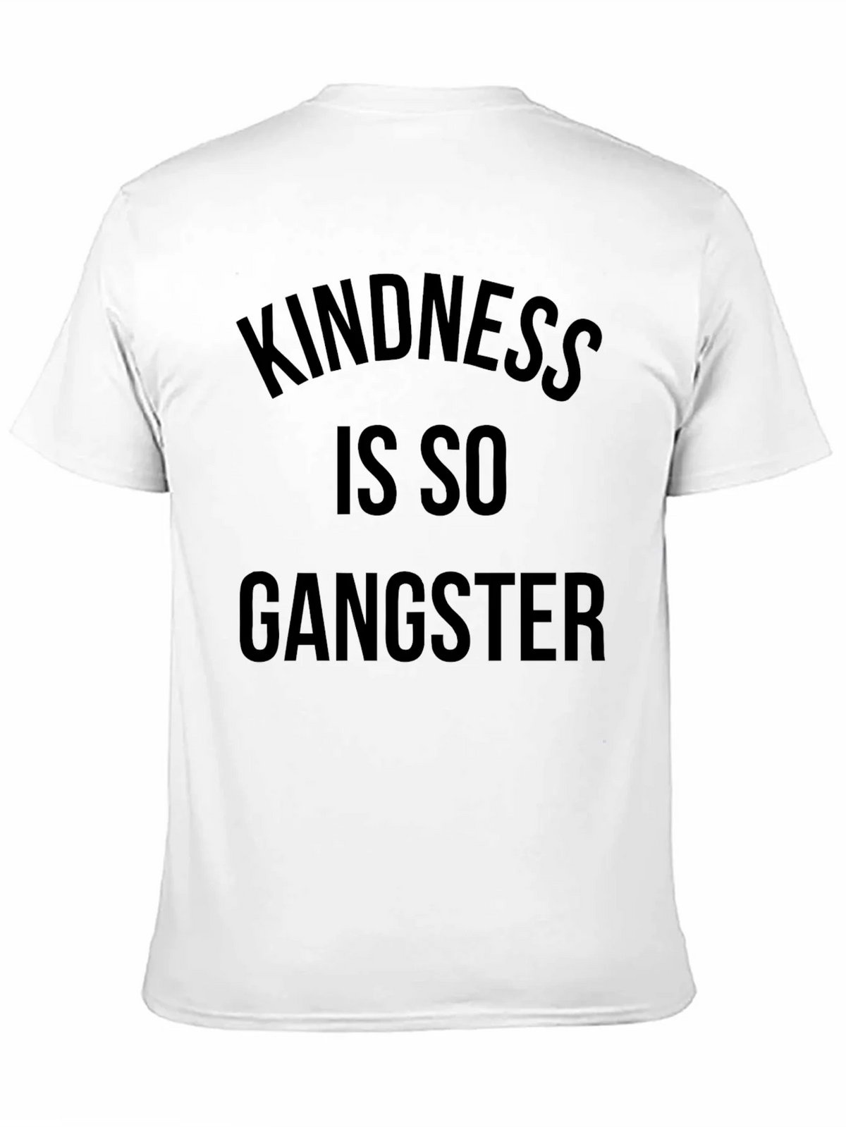 Kindness Is So Gangster Black T-Shirt product image 10