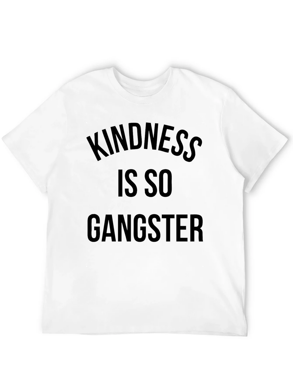 Kindness Is So Gangster Black T-Shirt product image 11