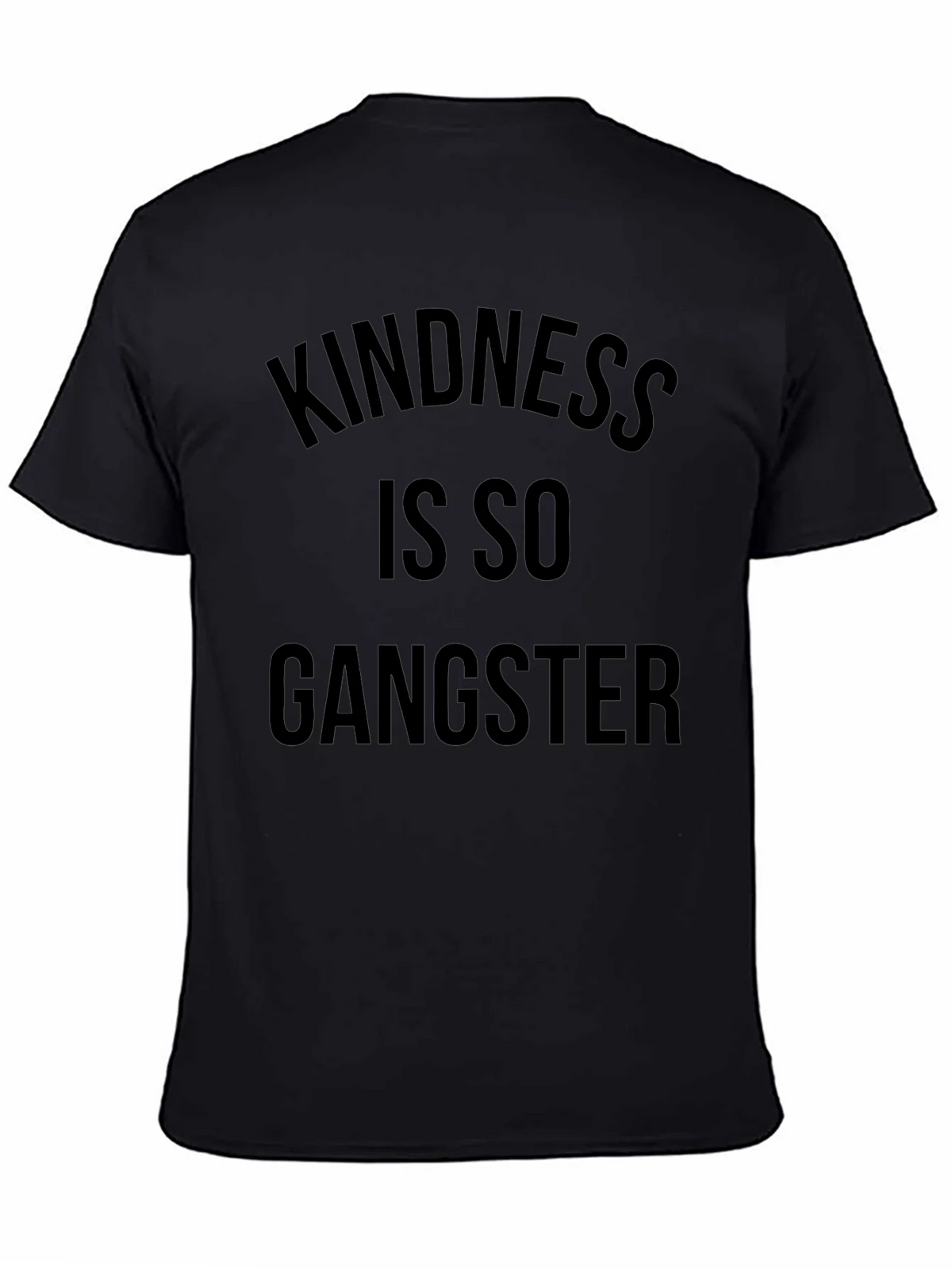 Kindness Is So Gangster Black T-Shirt product image 4