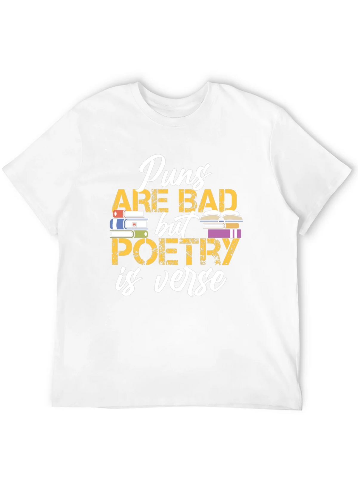 Puns Are Bad Poetry is Verse Graphic T-Shirt product image 9