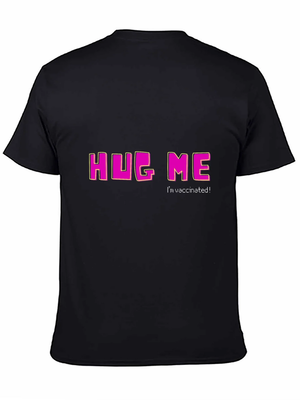 Hug Me Im Vaccinated T-Shirt - Black Crew Neck Tee product image 2