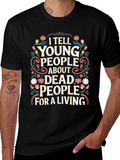 I Tell Young People About Dead T-Shirt product image 1