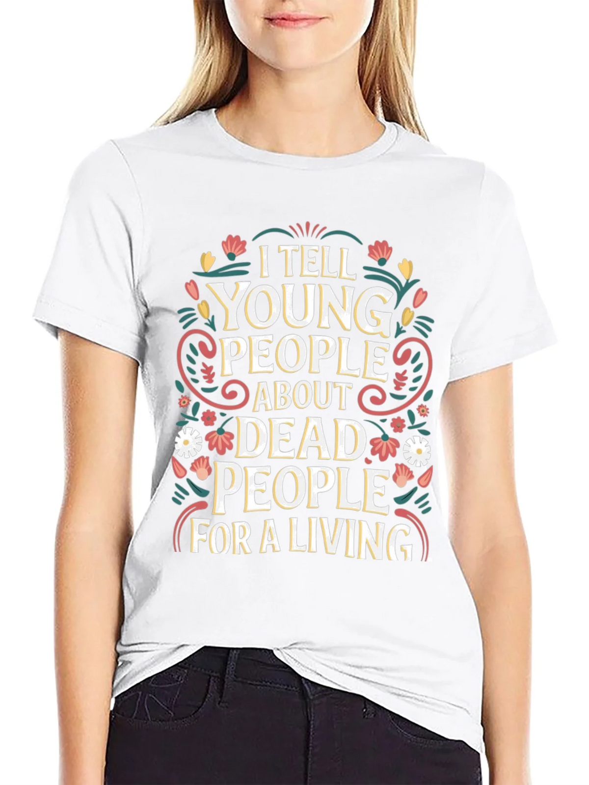 I Tell Young People About Dead T-Shirt product image 8