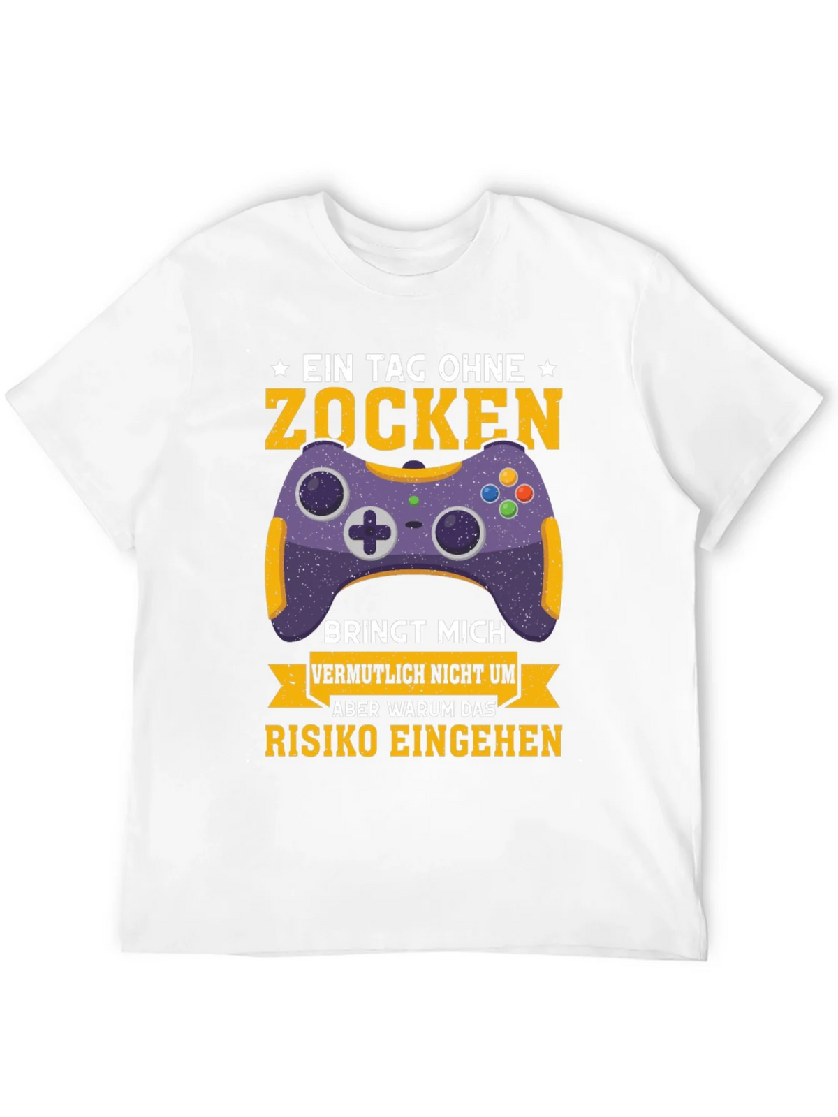 Gamer T-Shirt - Ein Tag Ohne Zocken Design product image 8