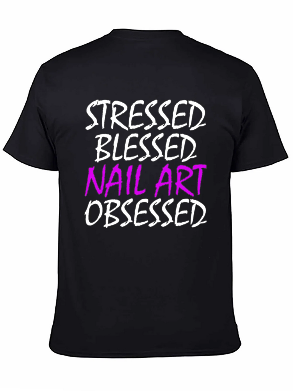 Stressed Blessed Nail Art Obsessed T-Shirt product image 4