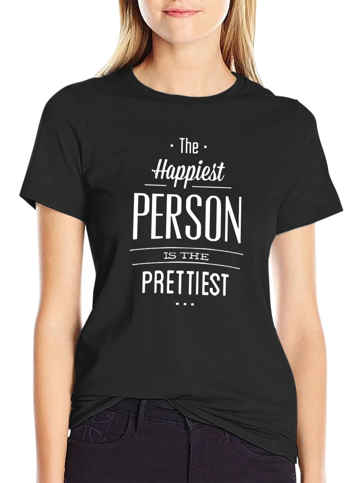 Happiest Person Prettiest T-Shirt - Black product image 2