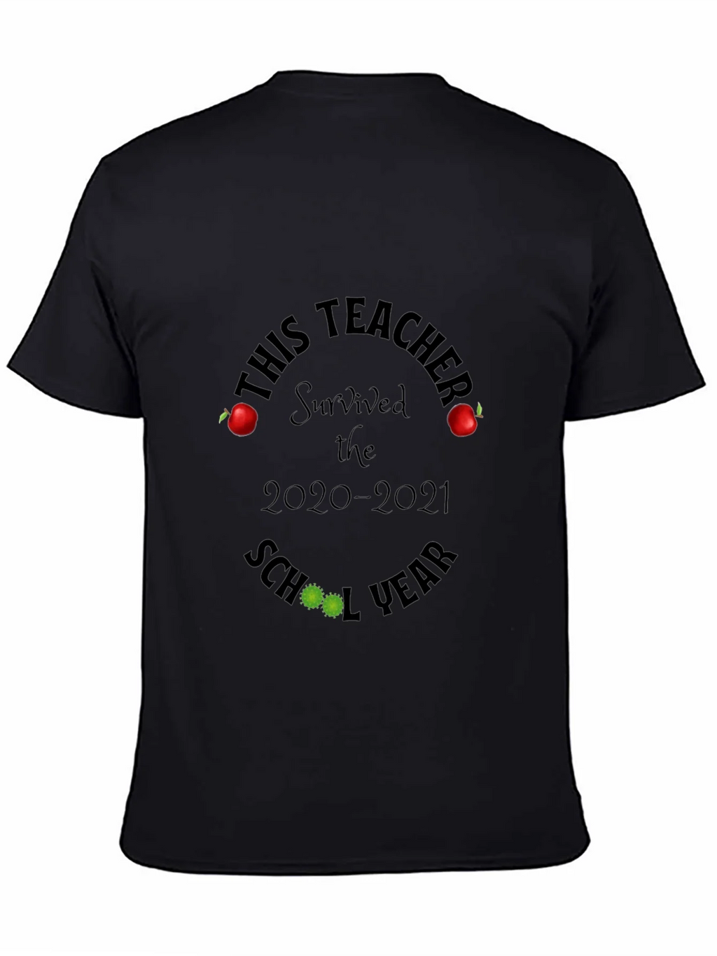 Teacher Survived 2020-2021 T-Shirt product image 4