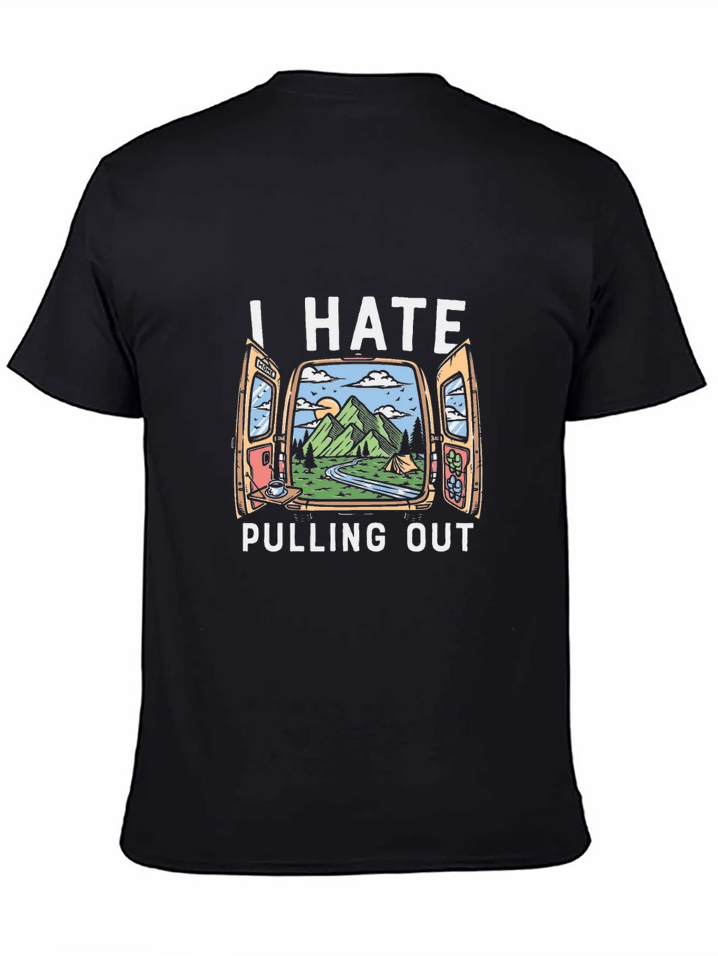 I Hate Pulling Out Camping T-Shirt product image 1