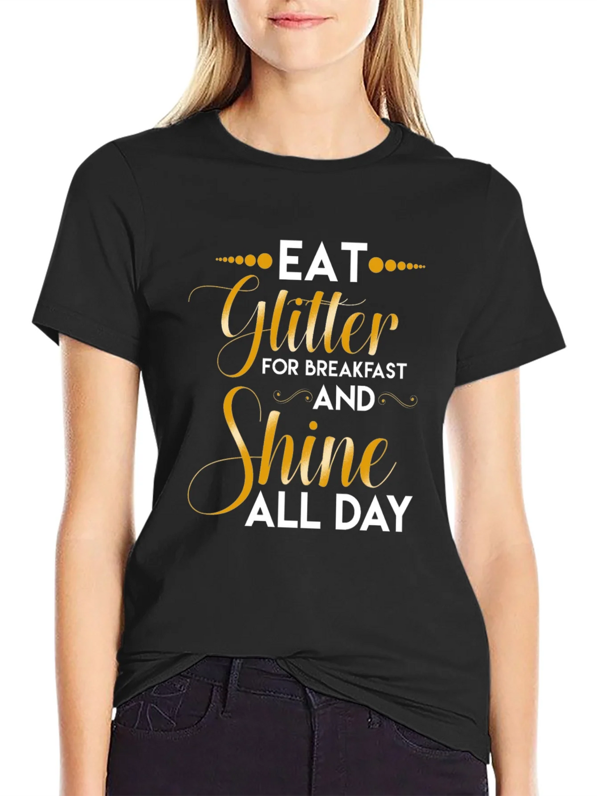Eat Glitter and Shine T-Shirt product image 2