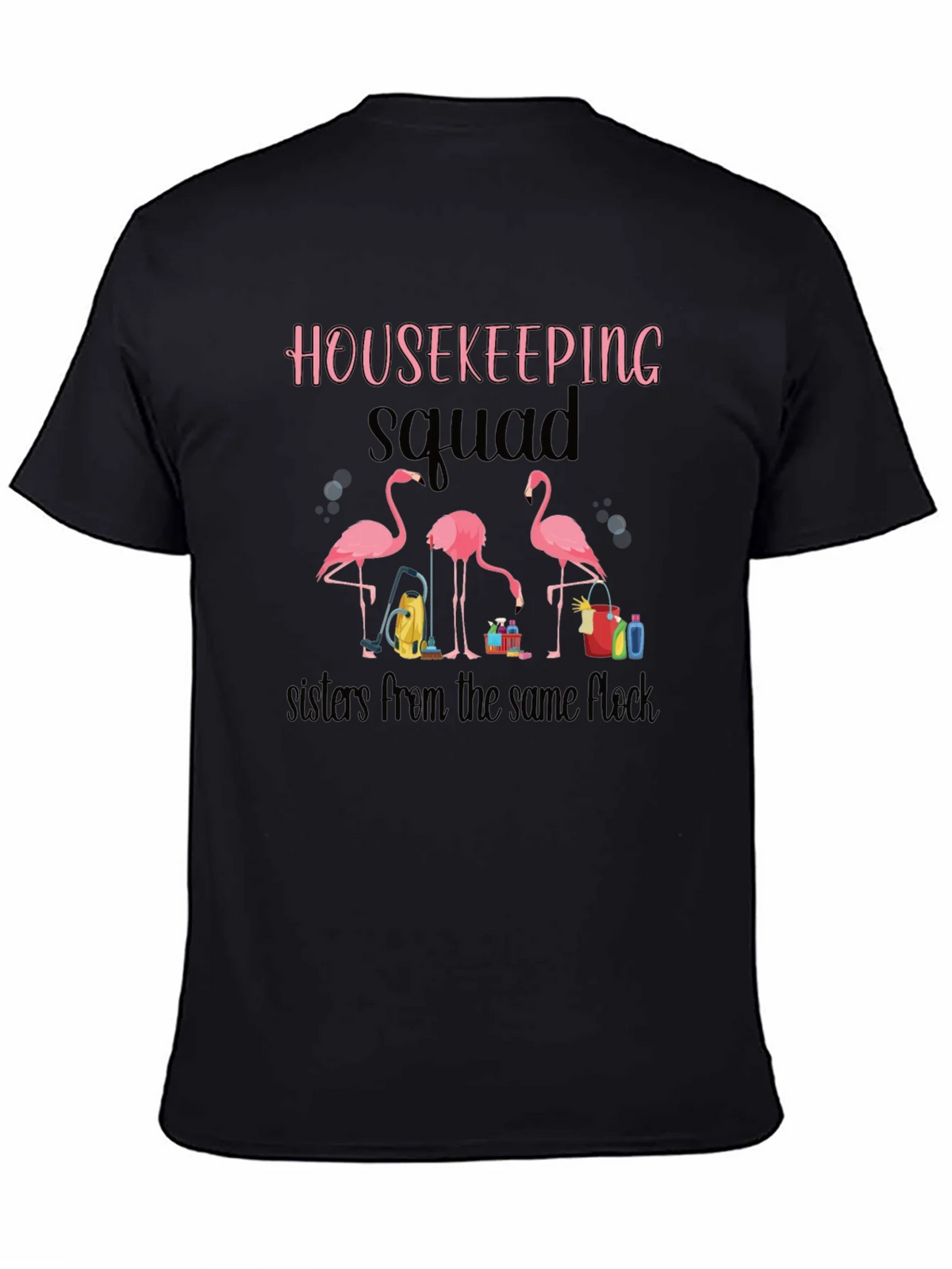 Housekeeping Squad Flamingo T-Shirt product image 4