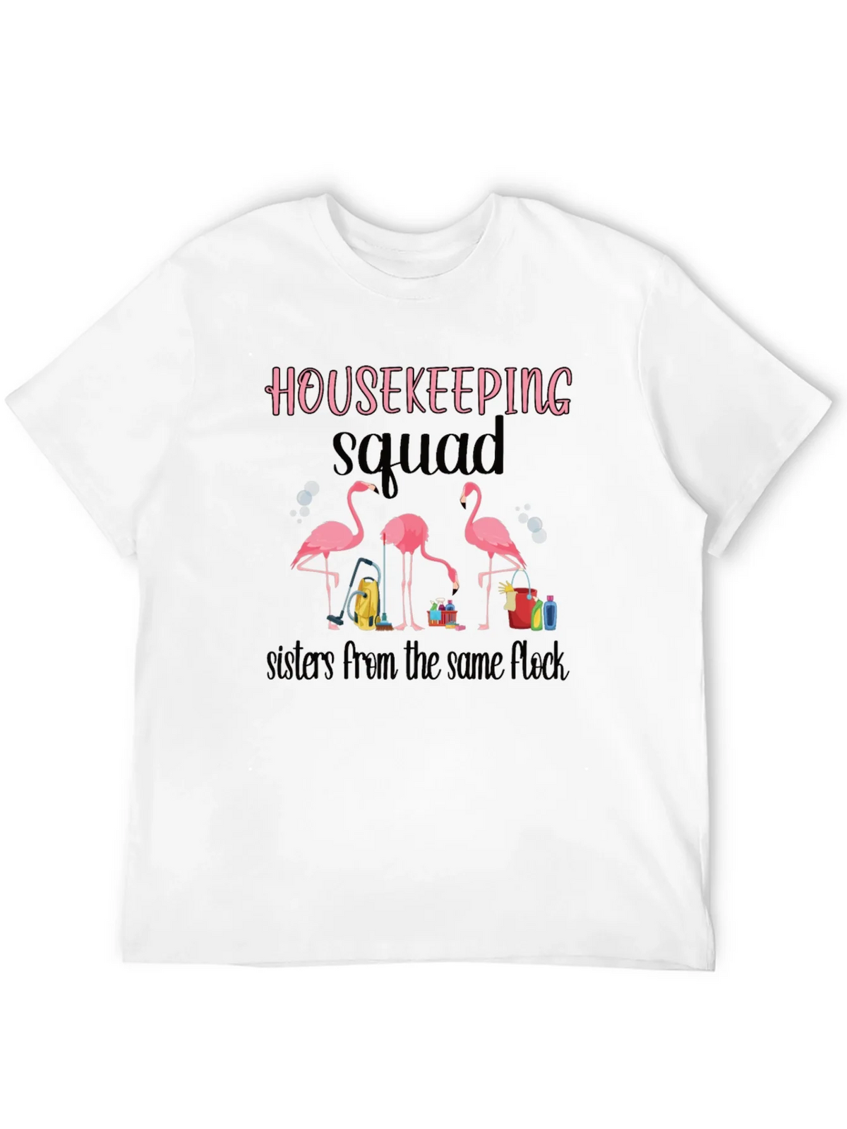 Housekeeping Squad Flamingo T-Shirt product image 11