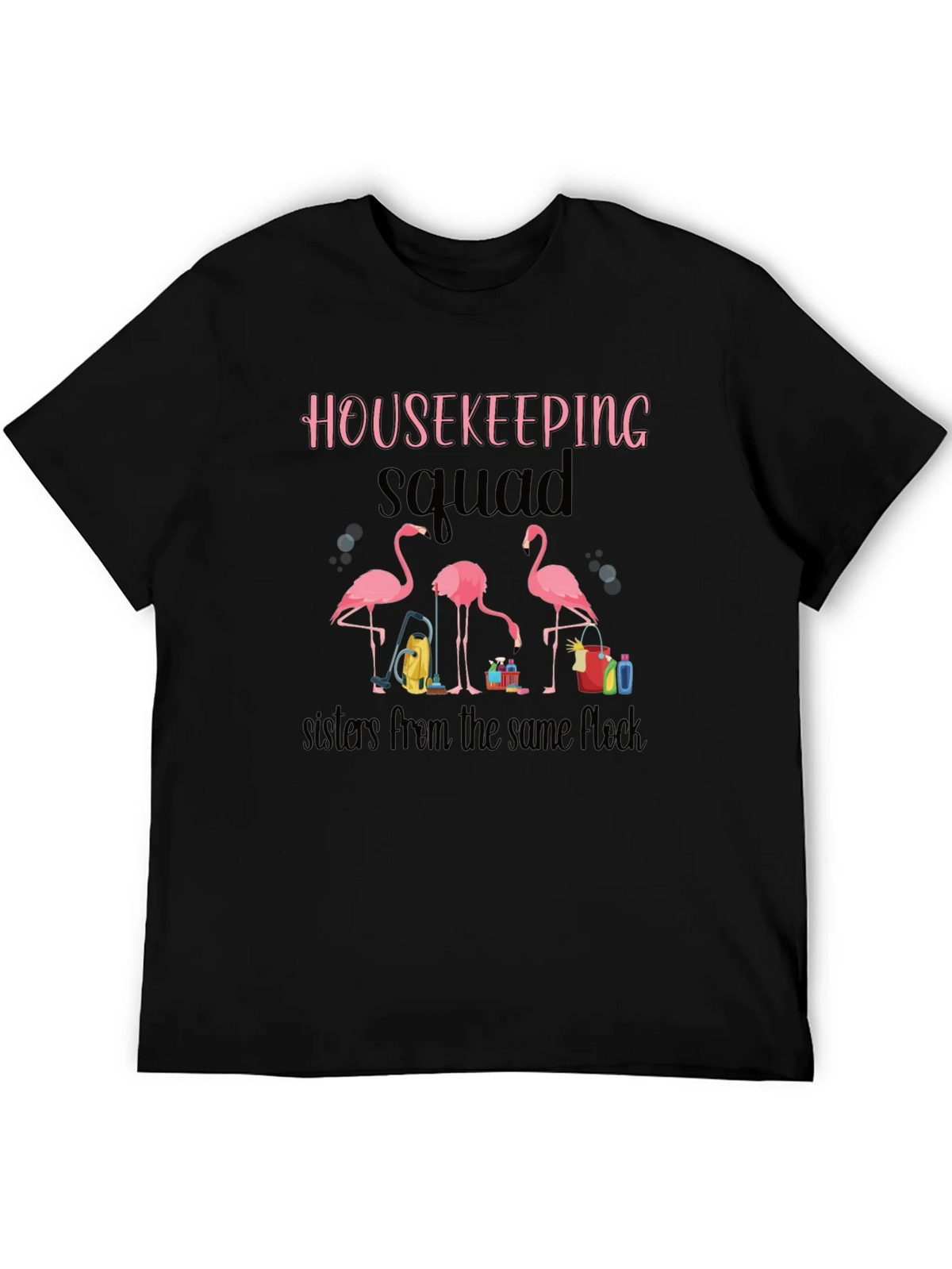 Housekeeping Squad Flamingo T-Shirt product image 5