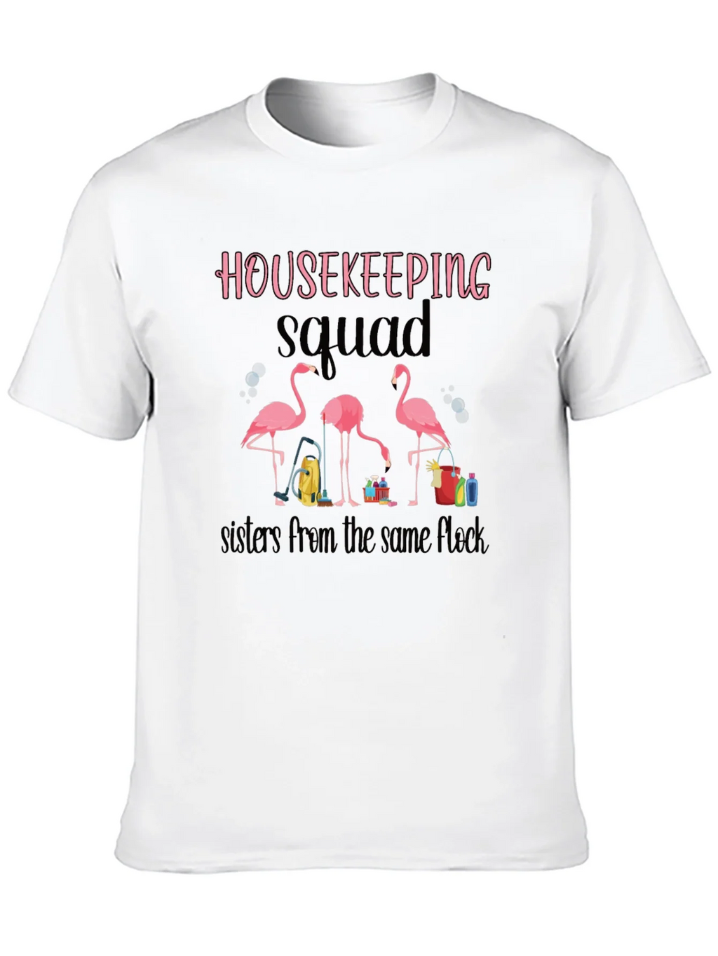 Housekeeping Squad Flamingo T-Shirt product image 9
