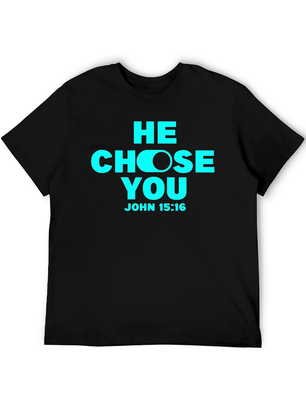He Chose You John 15:16 Black T-Shirt product image 2