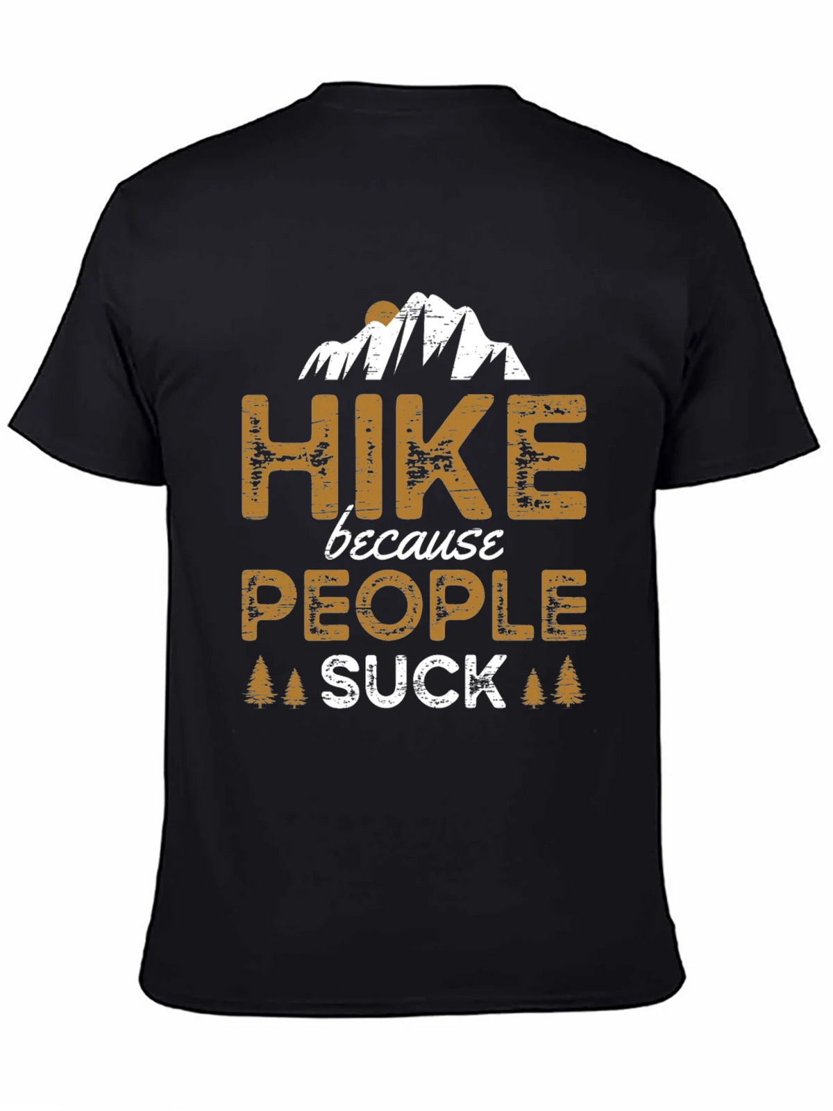 Hike Because People Suck Funny Graphic Tee product image 2
