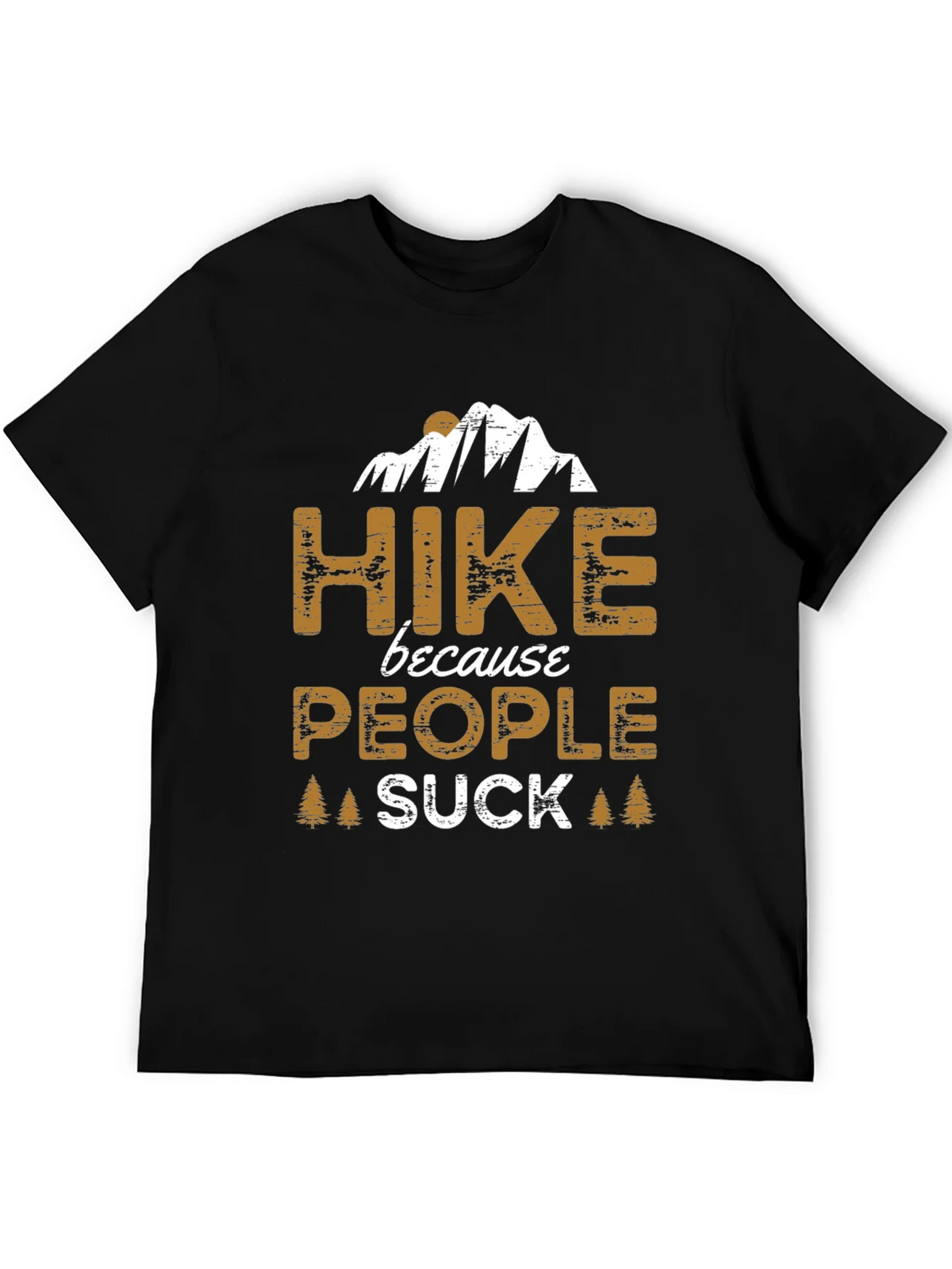 Hike Because People Suck Funny Graphic Tee product image 3