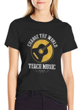 Change The World Teach Music T-Shirt product image 1