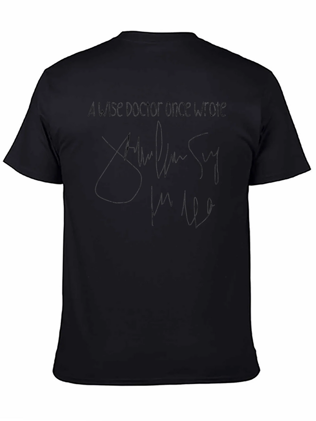 Wise Doctor Quote T-Shirt - Classic Crew Neck Tee product image 4