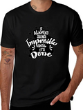 Inspirational Graphic Tee - Impossible Until Done Black product image 1