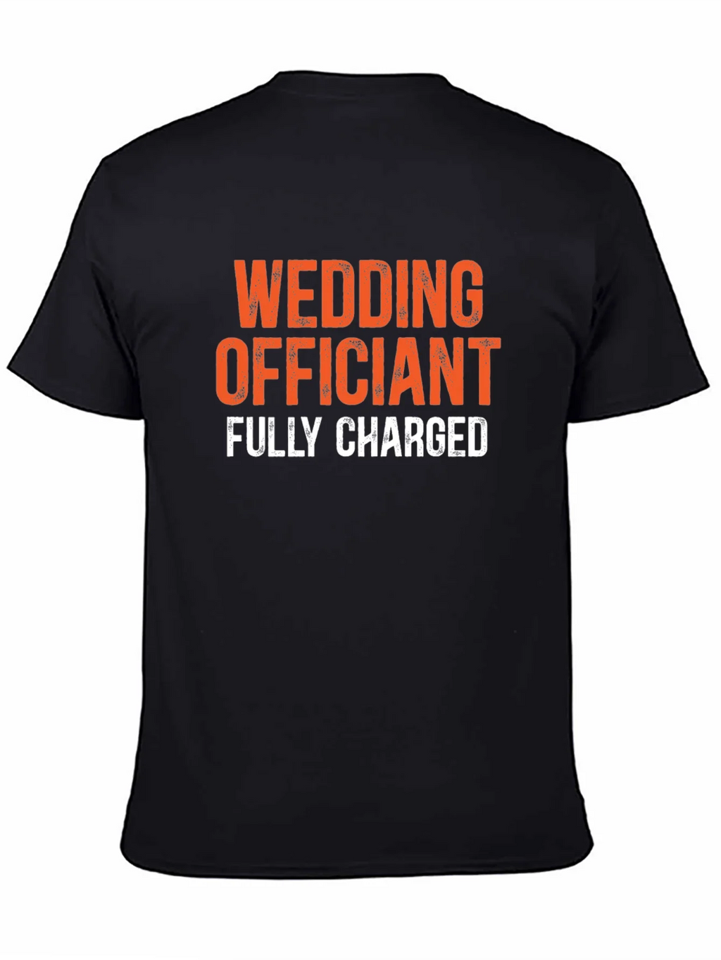 Wedding Officiant Fully Charged Graphic Tee product image 3