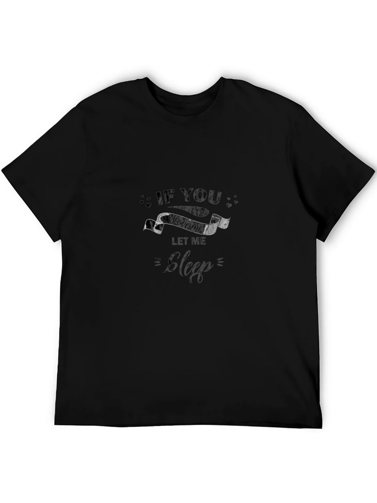 If You Let Me Sleep T-Shirt product image 1
