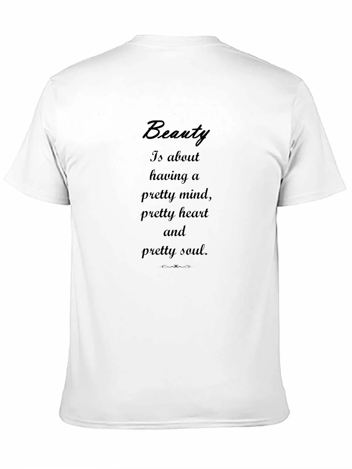Beauty Quote T-Shirt product image 10