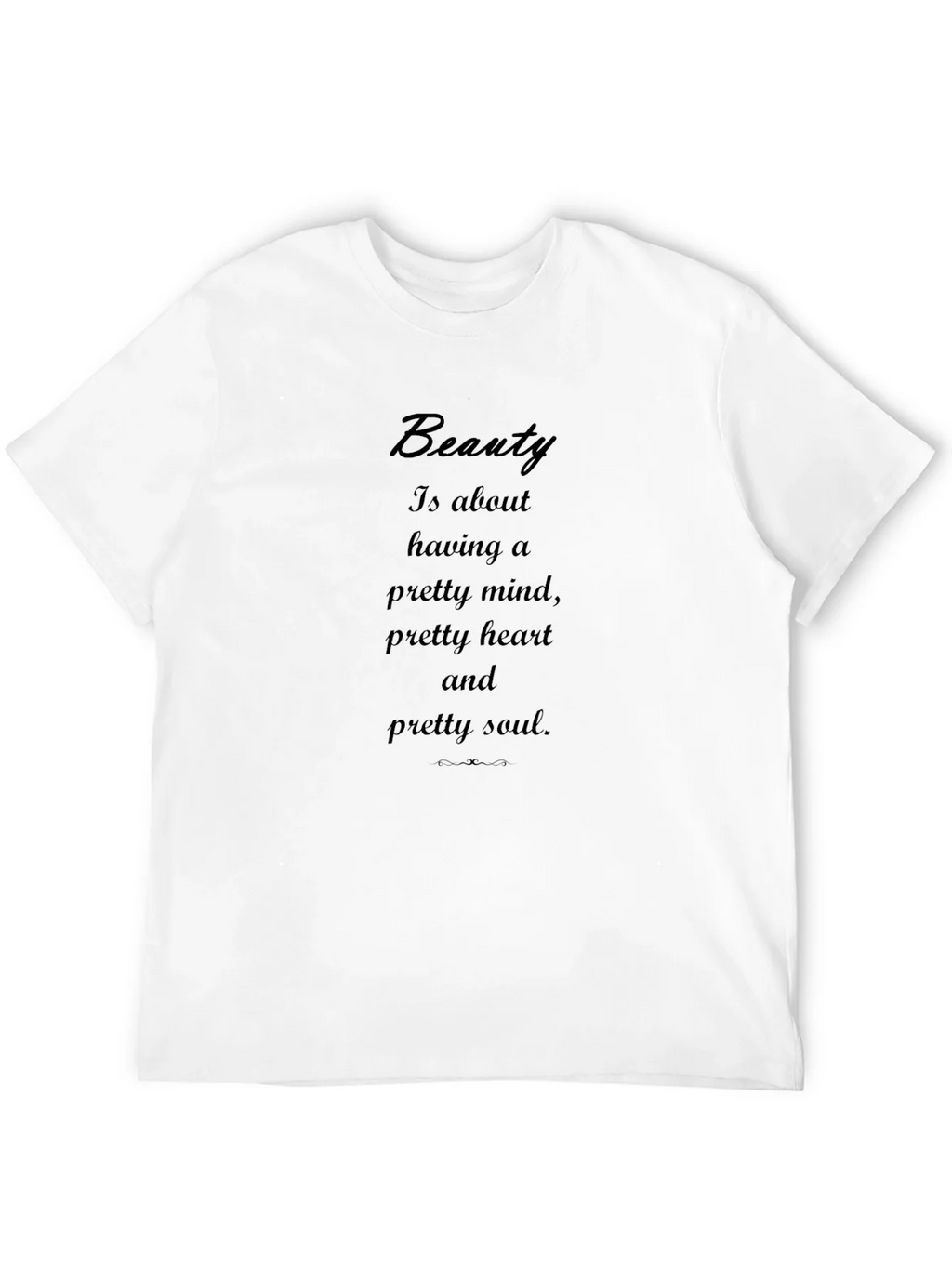 Beauty Quote T-Shirt product image 11
