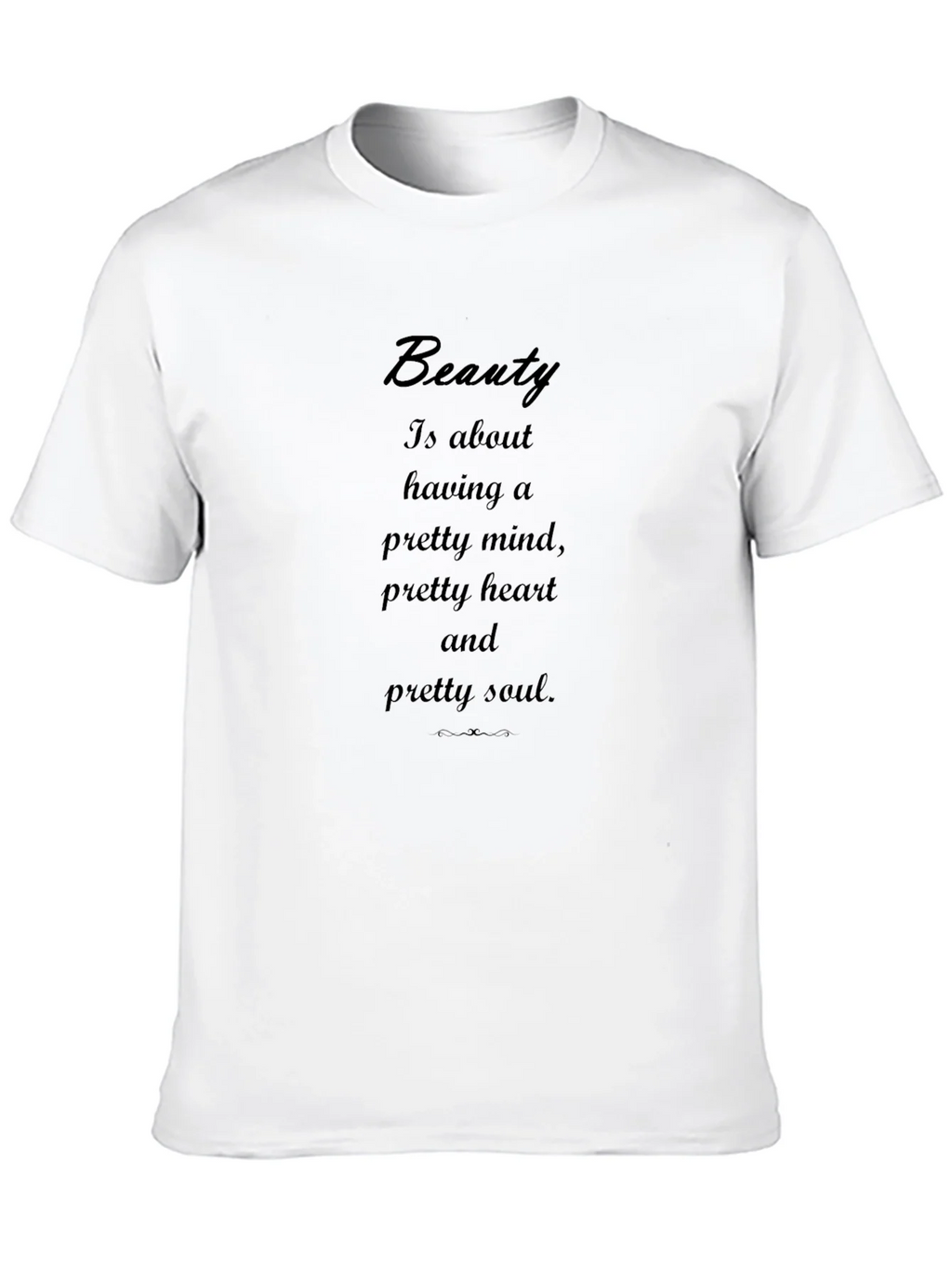 Beauty Quote T-Shirt product image 9