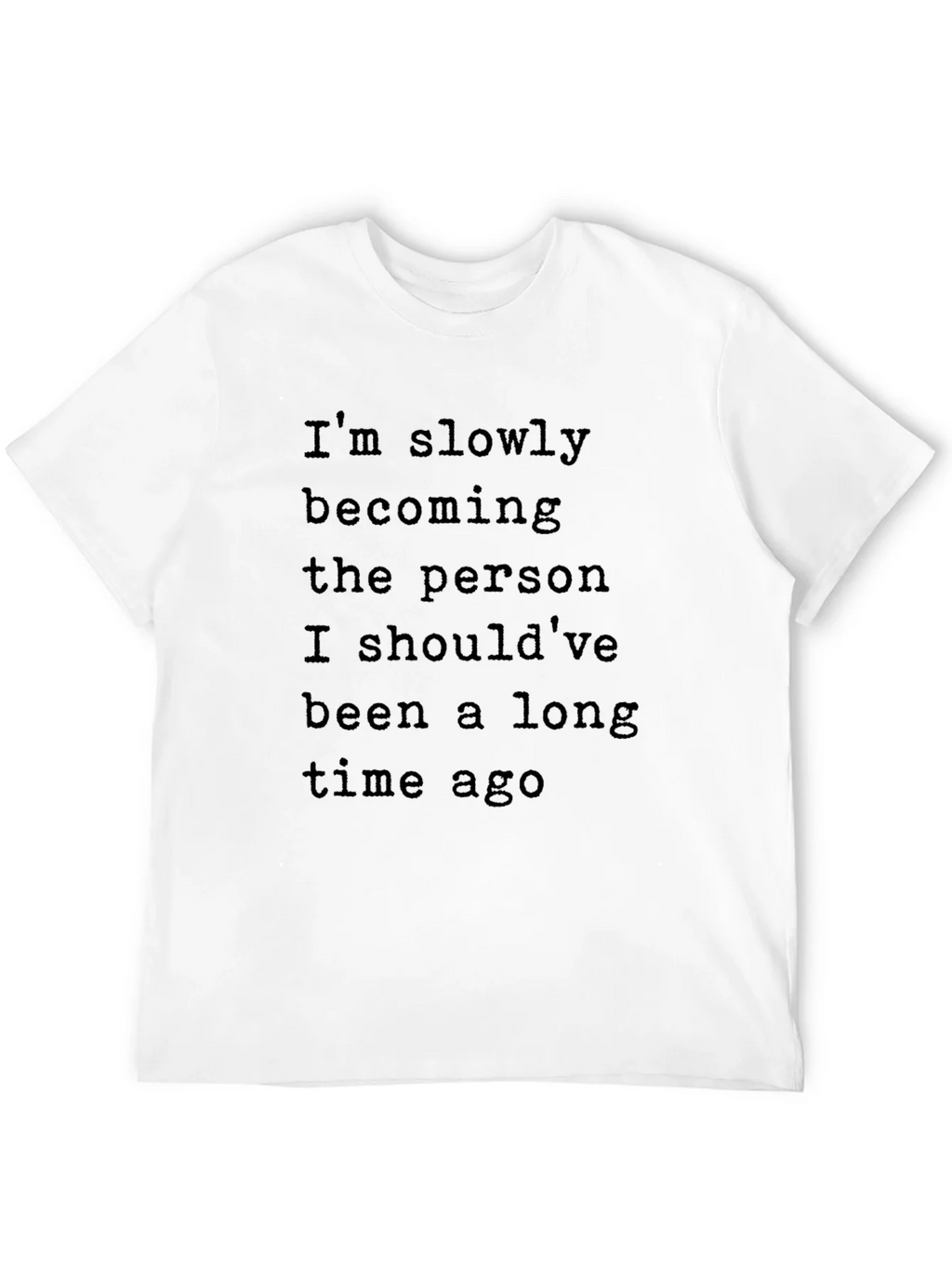 Inspirational Graphic T-Shirt - Slowly Becoming product image 11