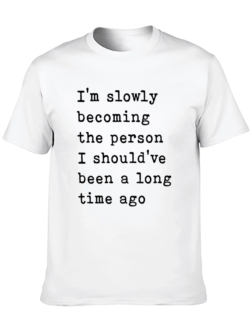 Inspirational Graphic T-Shirt - Slowly Becoming product image 9