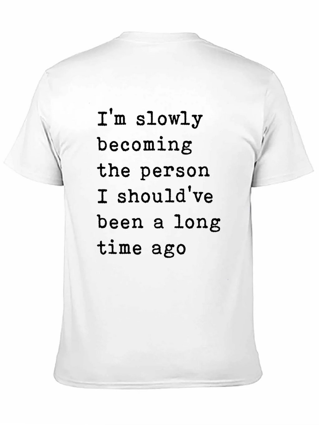 Inspirational Graphic T-Shirt - Slowly Becoming product image 10