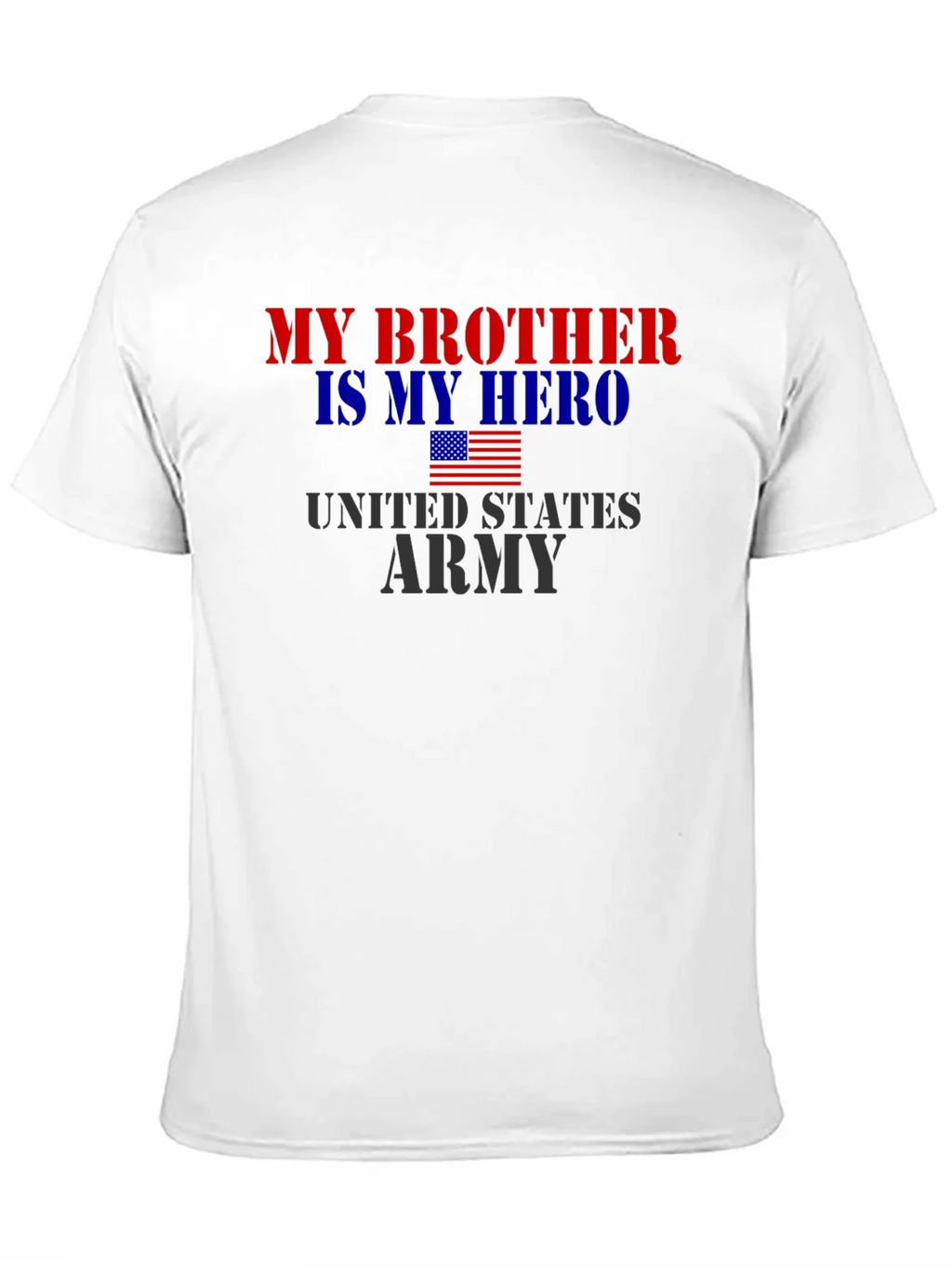 My Brother Is My Hero US Army T-Shirt product image 10