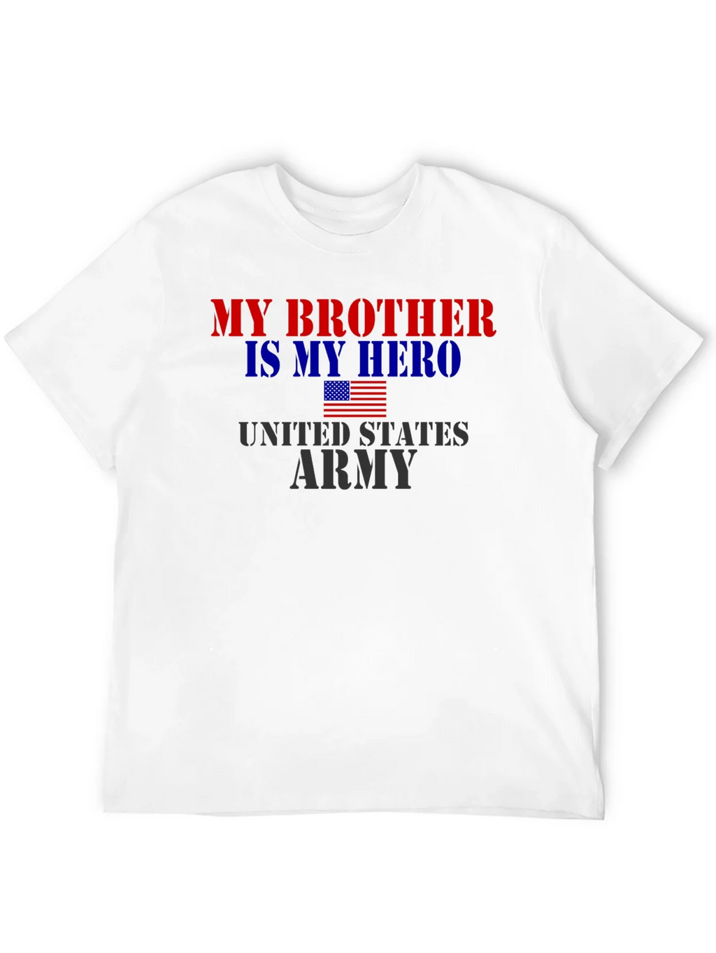 My Brother Is My Hero US Army T-Shirt product image 11