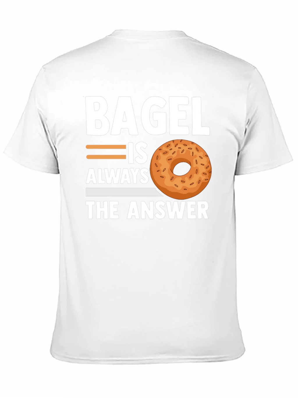 Bagel Always The Answer T-Shirt - Unisex Cotton Tee product image 10