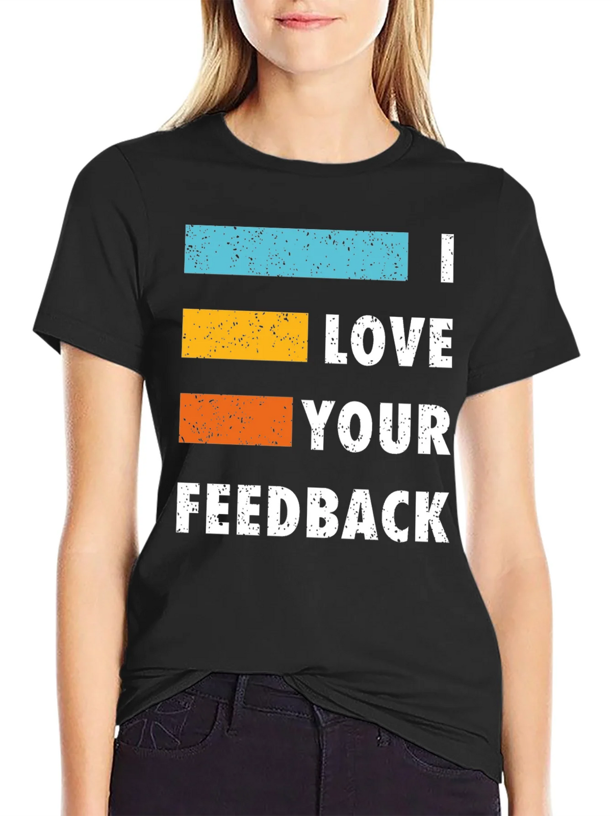 I Love Your Feedback Graphic Tee product image 2