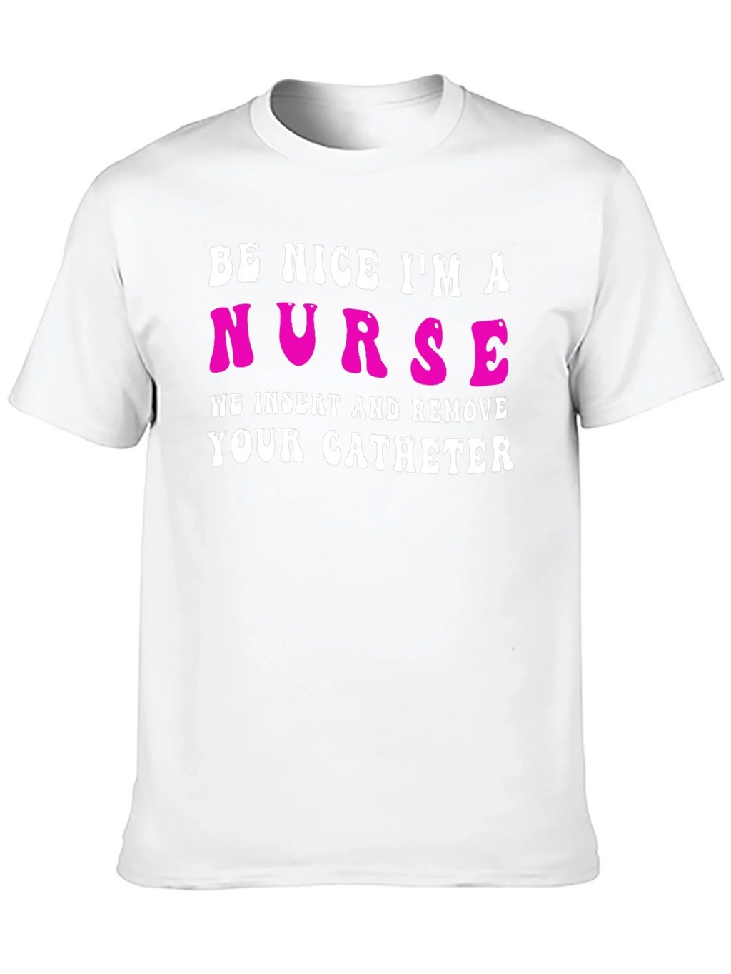 Funny Nurse Catheter T-Shirt product image 9