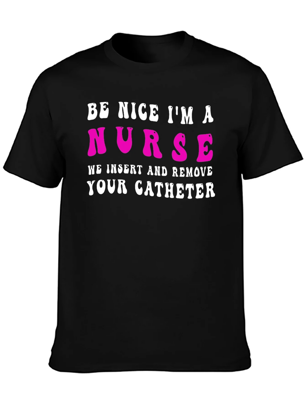 Funny Nurse Catheter T-Shirt product image 3