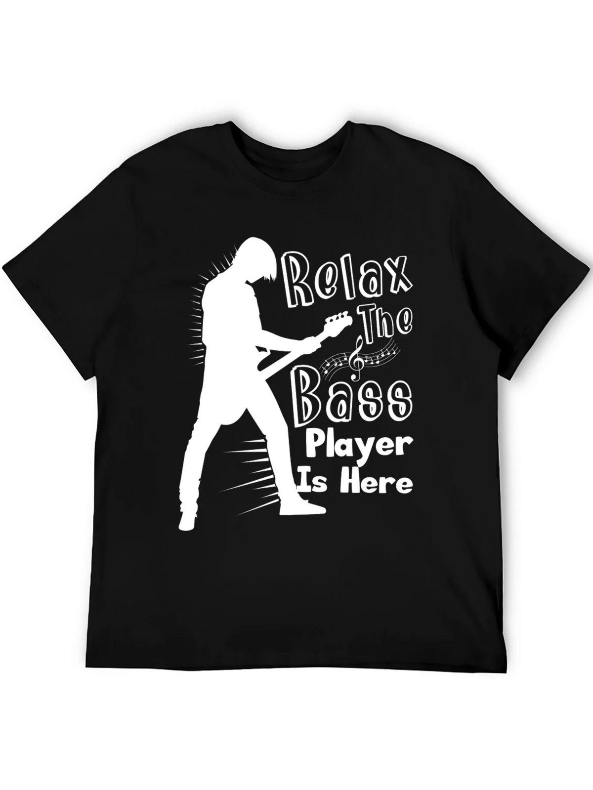 Relax The Bass Player Is Here Black T-Shirt product image 5